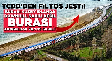 TCDD'den Filyos jesti!