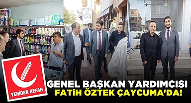 Yeniden Refah Partisi Genel Başkan Yardımcısı Öztek, Çaycuma'da!