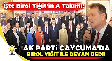 Ak Parti Çaycuma'da Birol Yiğit ile devam dedi! İşte Yiğit'in A Takımı!