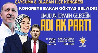 Bakan Göktaş, AK Parti kongresine geliyor!