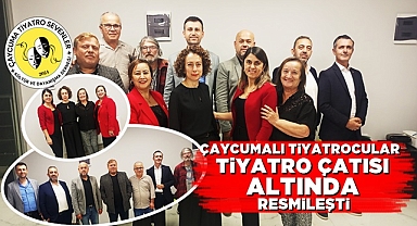 Çaycumalı tiyatrocular tiyatro çatısı altında resmileşti