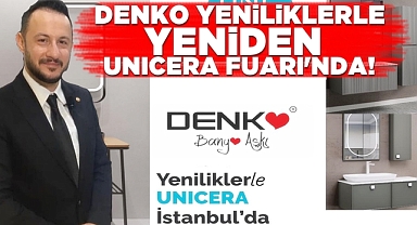 DENKO yeniliklerle yeniden Unıcera Fuarı'nda! 