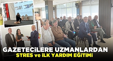 Gazetecilere uzmanlardan stres ve ilk yardım eğitimi