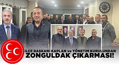 İlçe başkanı Kaplan ve yönetim kurulundan Zonguldak çıkarması!