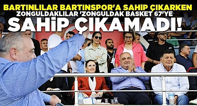 Onlar Bartınspor'a sahip çıkıyor, Zonguldak 'Basket 67'ye sahip çıkamıyor! 