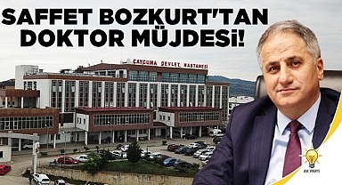 Saffet Bozkurt'tan doktor müjdesi!