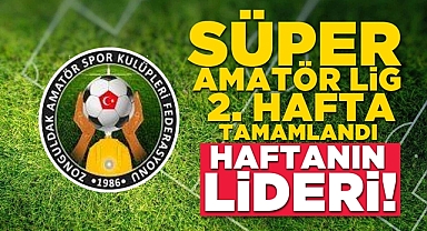 Süper Amatör Lig'de 2. hafta tamamlandı! Haftanın lideri!