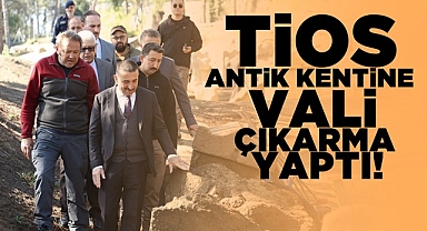Tios antik kentine vali çıkarma yaptı!