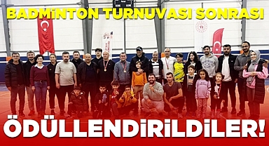 Badminton Turnuvası sonrasında ödüllendirildiler!