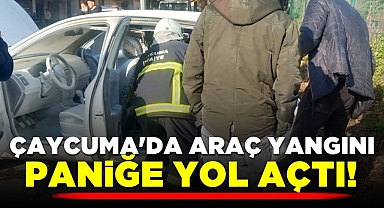 Çaycuma'da araç yangını paniğe yol açtı!
