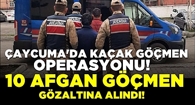 Çaycuma'da kaçak göçmen operasyonu! 10 Afgan göçmen gözaltına alındı!