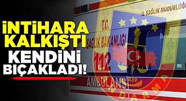 Çaycuma'da olay! İntihara kalkıştı, kendini bıçakladı!