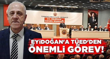 Eyidoğan'a TÜED'den önemli görev!