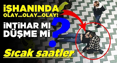İş hanında olay! İntihar mı, düşme mi?