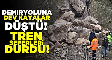Demiryoluna dev kayalar düştü! Tren seferleri durdu!