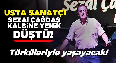 Usta sanatçı Sezai Çağdaş kalbine yenik düştü! Kaybettik!
