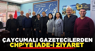 Çaycumalı gazetecilerden CHP'ye iade-i ziyaret