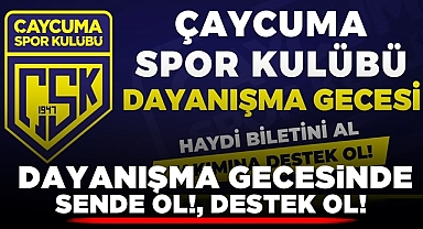 Çaycumaspor dayanışma gecesi düzenliyor!
