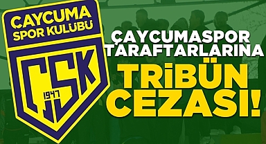 Çaycumaspor taraftarlarına tribün cezası!