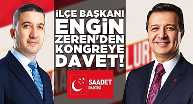 İlçe Başkanı Engin Zeren'den kongreye davet!