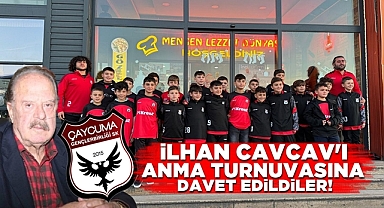 İlhan Cavcav'ı anma turnuvasına davet edildiler!