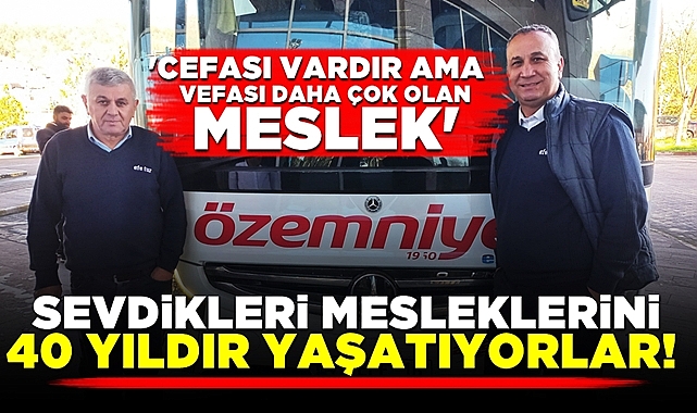 Sevdikleri mesleklerini 40 yıldır yaşatıyorlar!