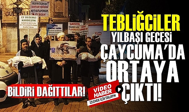 Tebliğciler yılbaşı gecesi Çaycuma'da ortaya çıktı! Bildiri dağıttılar!