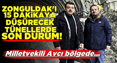 Zonguldak'ı 15 dakikaya düşürecek tünellerde son durum! Milletvekili Avcı bölgede...