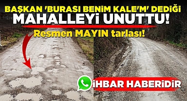 Başkan ‘Burası benim kale’m’ dediği mahalleyi unuttu!