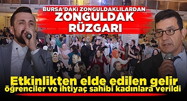 Bursa'daki Zonguldaklılardan Zonguldak rüzgârı!