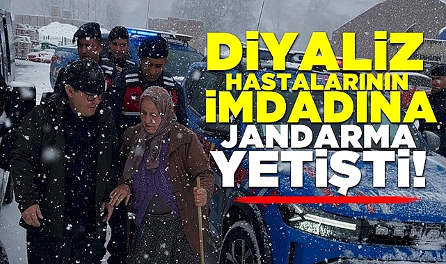 Diyaliz hastalarının imdadına jandarma yetişti!