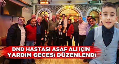 DMD hastası Asaf Ali için yardım gecesi düzenlendi