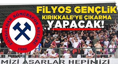 Filyos Gençlik Kırıkkale'ye çıkarma yapacak!