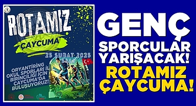 Genç sporcular yarışacak! Rotamız Çaycuma!