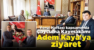 Vergi Haftası kapsamında Çaycuma Kaymakamı Adem Kaya'ya ziyaret