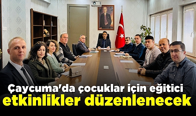 Çaycuma'da çocuklar için eğitici etkinlikler düzenlenecek