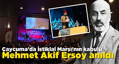 Çaycuma'da İstiklal Marşı'nın kabulü, Mehmet Akif Ersoy anıldı