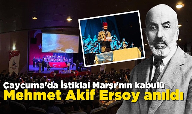 Çaycuma'da İstiklal Marşı'nın kabulü, Mehmet Akif Ersoy anıldı