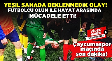 Çaycumaspor maçında son dakika! Futbolcu ölüm ile hayat arasında mücadele etti!