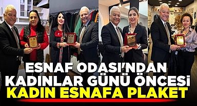 Esnaf Odası'ndan kadınlar günü öncesinde kadın esnafa plaket