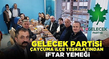 Gelecek Partisi İlçe teşkilatından iftar yemeği