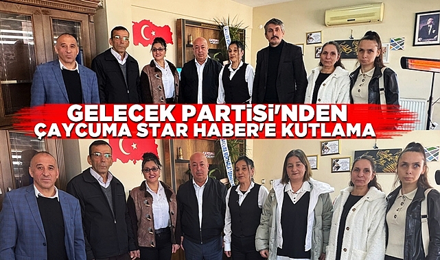 Gelecek Partisi'nden Çaycuma Star Haber'e kutlama!