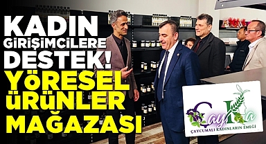 Kadın girişimcilere destek! Yöresel ürünler mağazası...