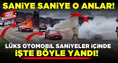 Lüks otomobil saniyeler içinde işte böyle yandı! Korku dolu dakikalar kamerada!