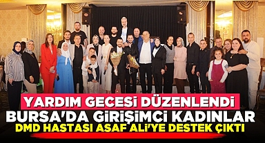 Bursa'da girişimci kadınlar DMD hastası Asaf Ali'ye destek çıktı