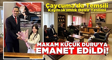 Çaycuma'da makam küçük Duru'ya emanet edildi!
