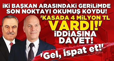 İki başkan arasındaki gerilime Okumuş'tan son nokta: 'Gel, ispat et!'