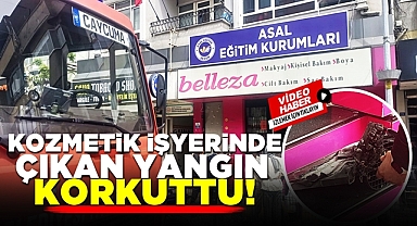 Kozmetik işyerinde çıkan yangın korkuttu!
