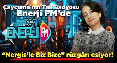 Çaycuma’nın Tek Radyosu Enerji FM’de “Nergis’le Biz Bize” rüzgârı esiyor!