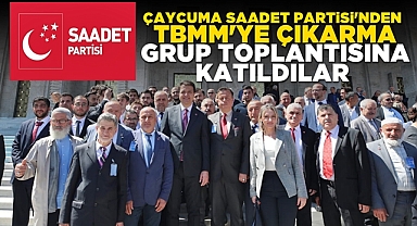 Çaycuma Saadet Partisi'nden TBMM'ye çıkarma!